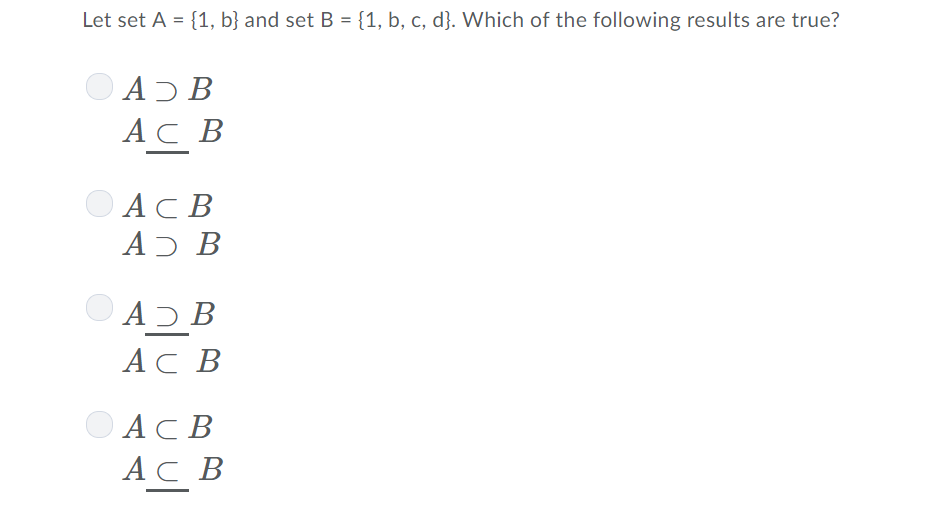 Solved Let Set A = {1, B} And Set B = {1, B, C, D], Which Of | Chegg.com