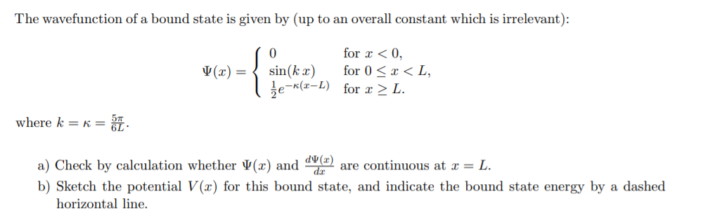 Solved The Wavefunction Of A Bound State Is Given By Up Chegg Com