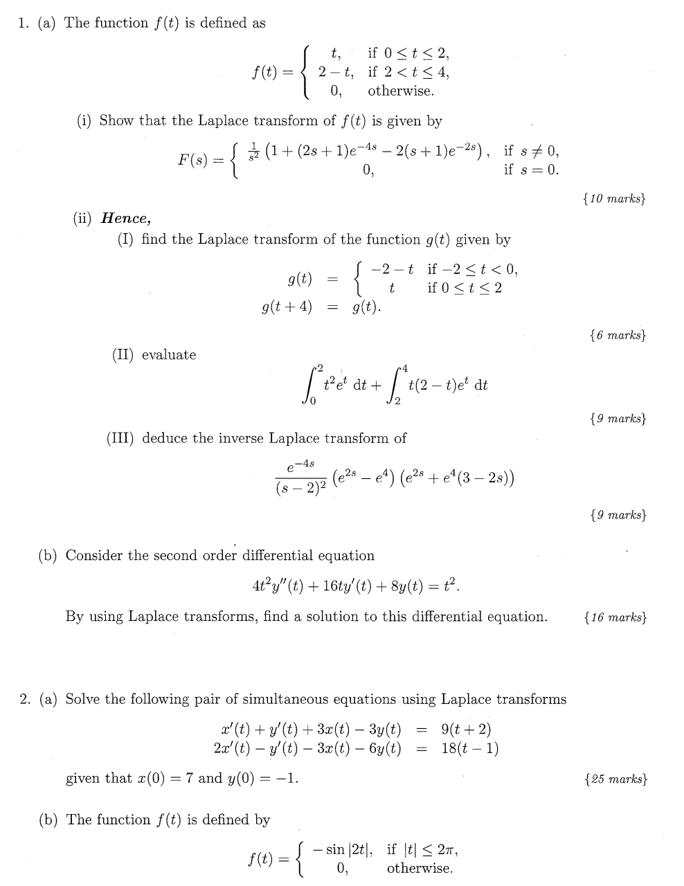 Solved 1. (a) The function f(t) is defined as | Chegg.com