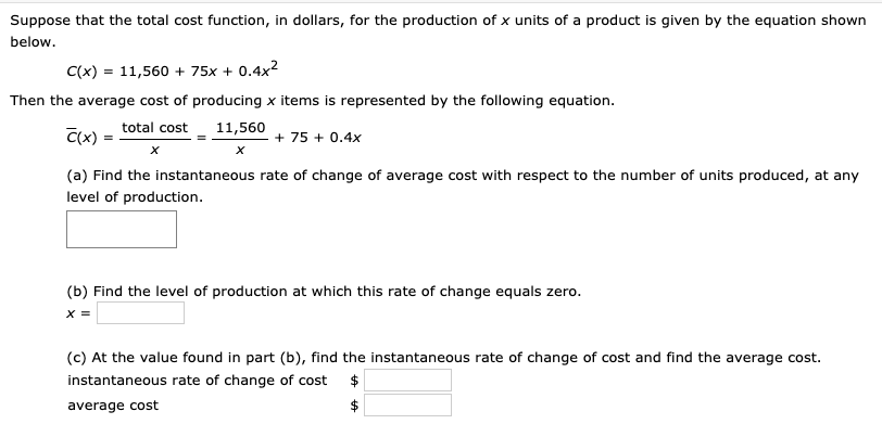 Solved Suppose that the total cost function, in dollars, for | Chegg.com