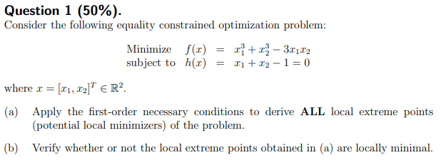 Solved Question 1 (50%). Consider the following equality | Chegg.com