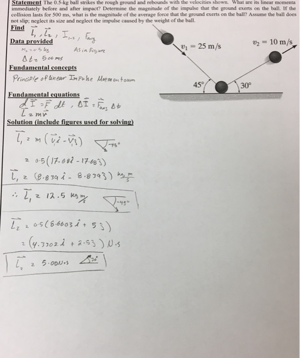 Solved Statement The 0.5kg ball strikes the rough ground