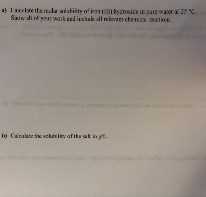 Solved a) Calculate the molar solubility of iron (III) | Chegg.com