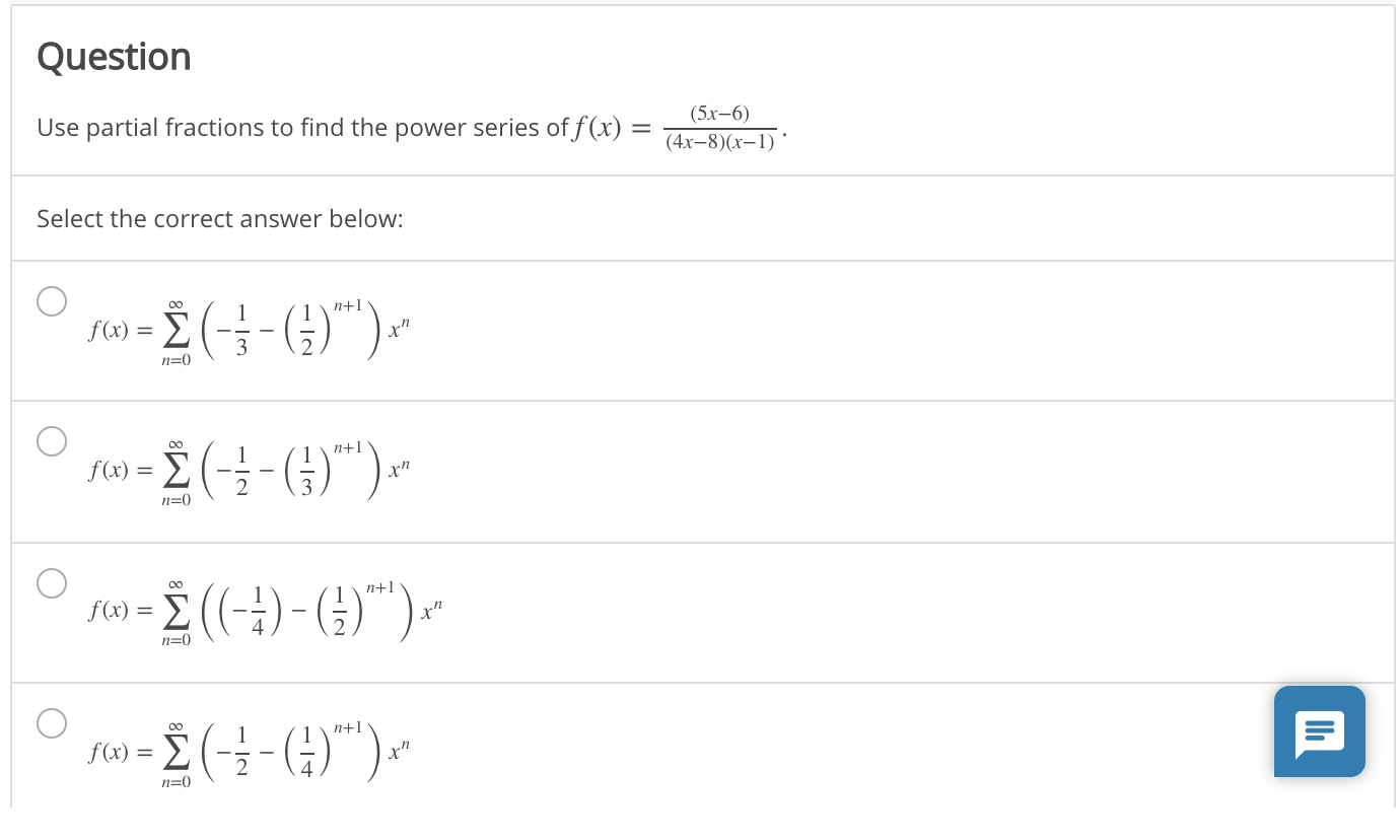 Solved Question Use Partial Fractions To Find The Power S Chegg Com