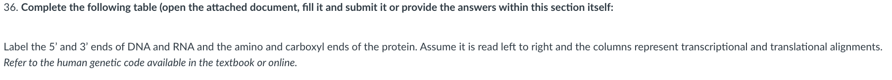 36. Complete the following table (open the attached document, fill it and submit it or provide the answers within this sectio