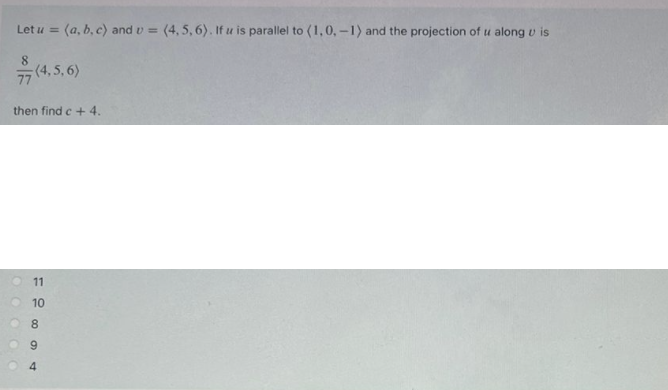 Solved Let U= A,b,c And V= 4,5,6 . If U Is Parallel To | Chegg.com