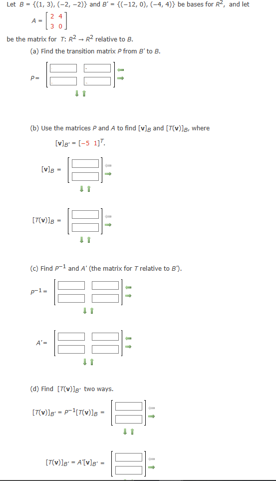 Solved Let B={(1,3),(−2,−2)} And B′={(−12,0),(−4,4)} Be | Chegg.com