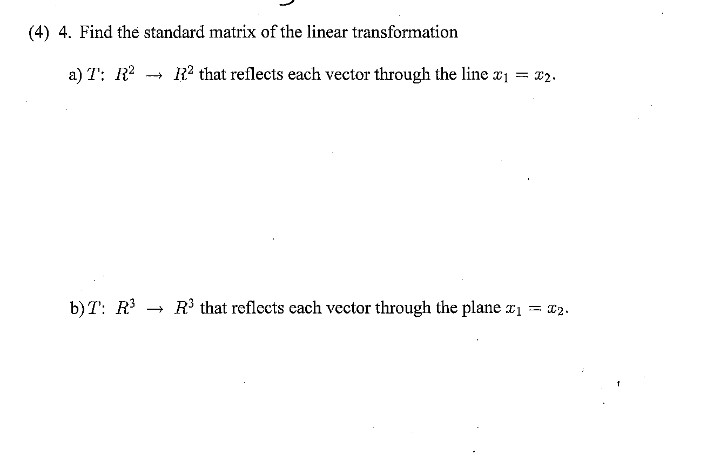 Solved This is a linear Algebra question; please solve it | Chegg.com