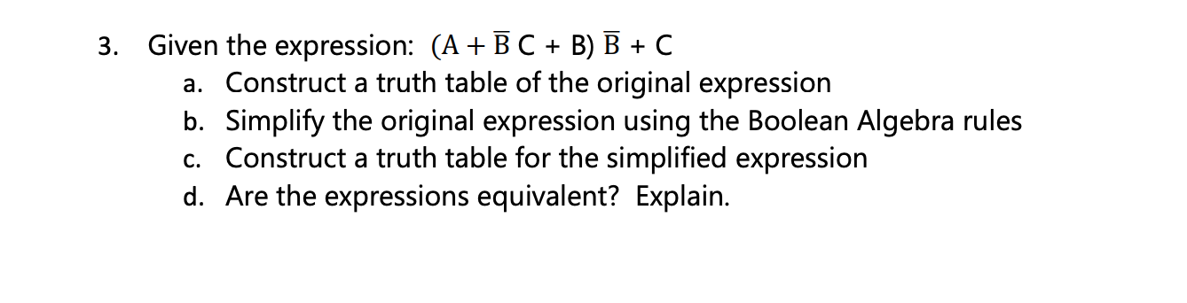 Solved + 3. Given the expression: (A + B C + B) B + C a. | Chegg.com