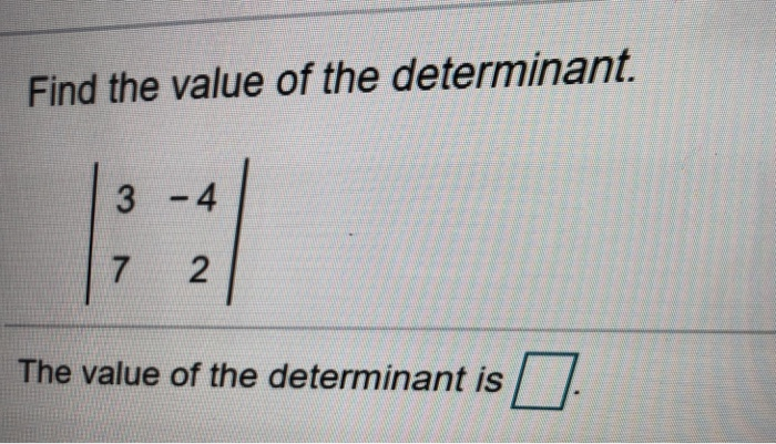 if the value of determinant is 31 find x