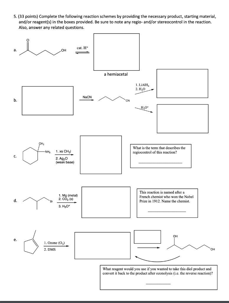 Solved (33 points) Complete the following reaction schemes | Chegg.com