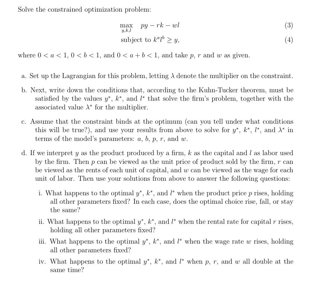 Solved Solve The Constrained Optimization Problem: Max Y,k,l | Chegg.com