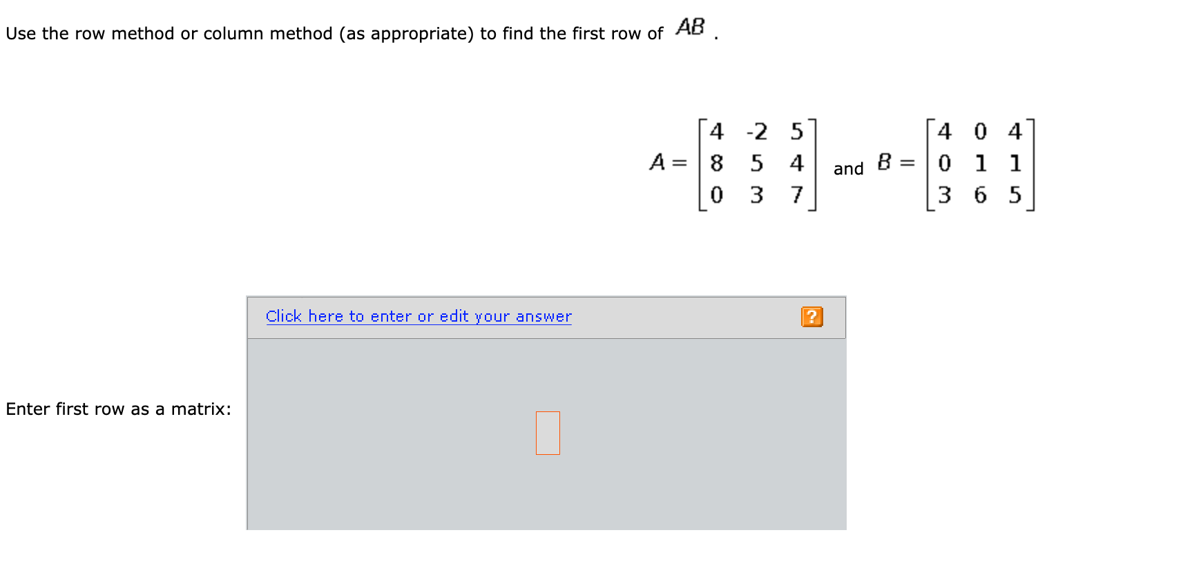 Solved Use the row method or column method as appropriate