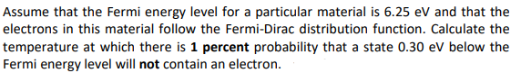 Solved Assume That The Fermi Energy Level For A Particular | Chegg.com