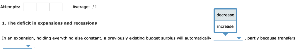 Solved Attempts Average:/1 decrease 1. The deficit in | Chegg.com