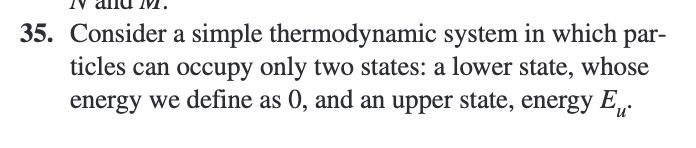Solved 5. Consider a simple thermodynamic system in which | Chegg.com