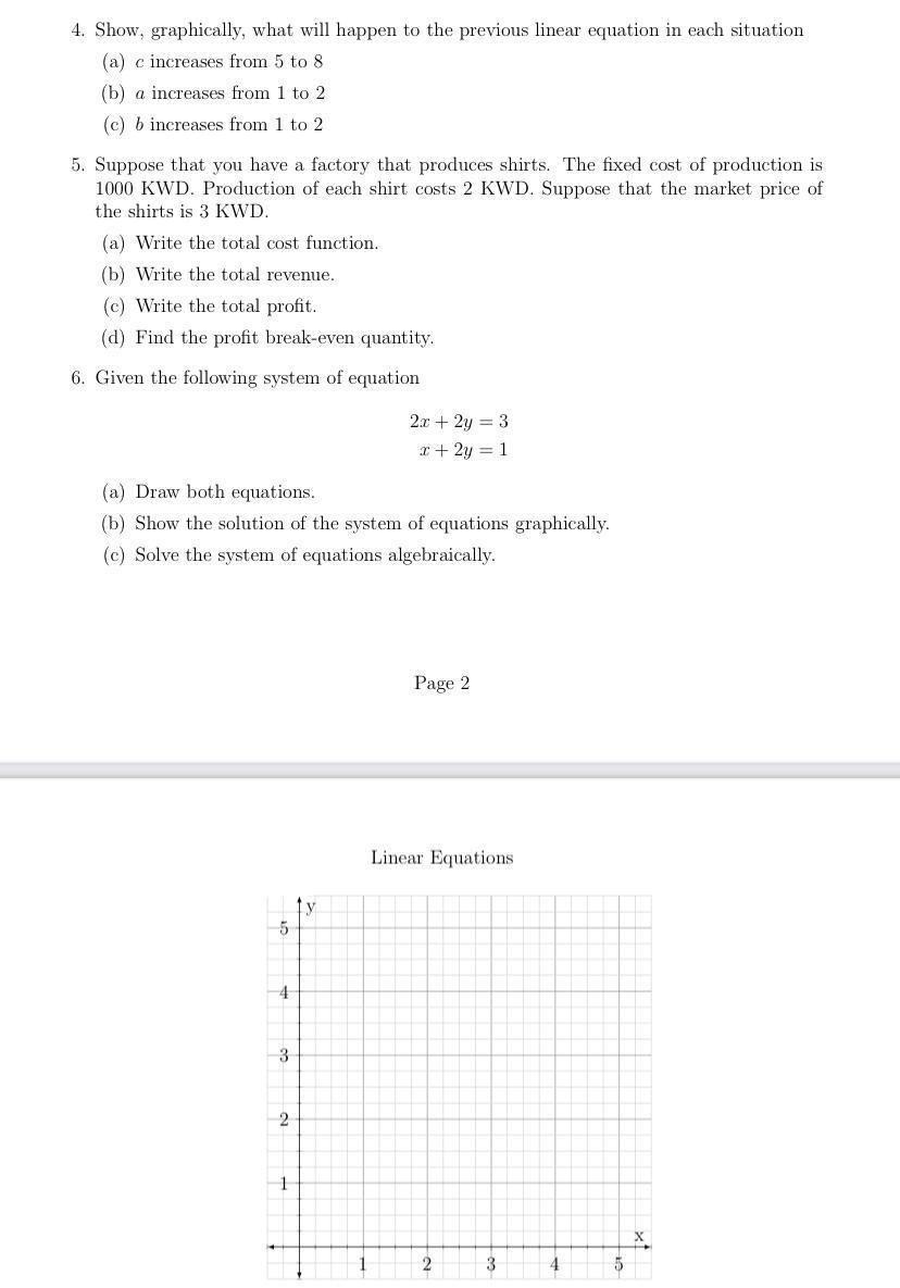 Solved 4. Show, Graphically, What Will Happen To The | Chegg.com