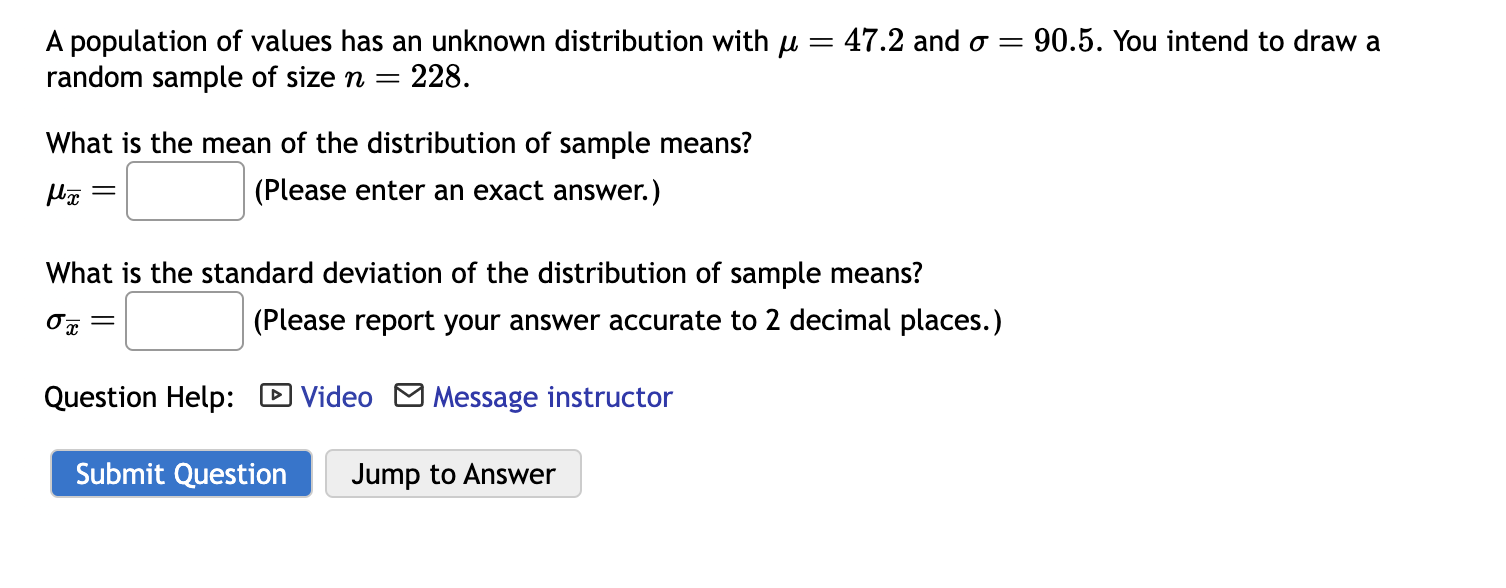 Solved A population of values has an unknown distribution | Chegg.com