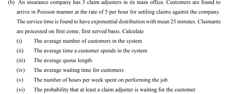 Solved (b) An Insurance Company Has 3 Claim Adjusters In Its | Chegg.com