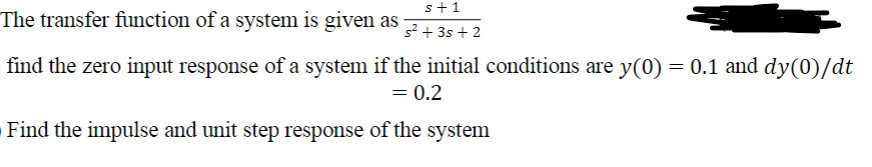 Solved The transfer function of a system is given as | Chegg.com