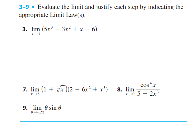 Solved 3-9 - Evaluate the limit and justify each step by | Chegg.com