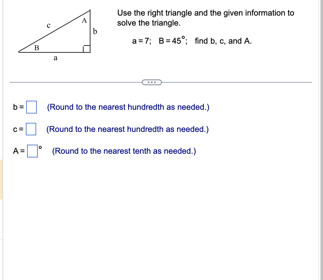 Solved Use the right triangle and the given information to | Chegg.com