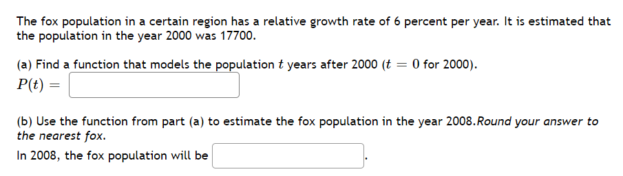 Solved The fox population in a certain region has a relative | Chegg.com