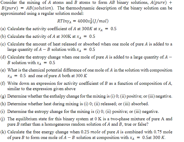 Solved Consider The Mixing Of A Atoms And B Atoms To Form AB | Chegg.com