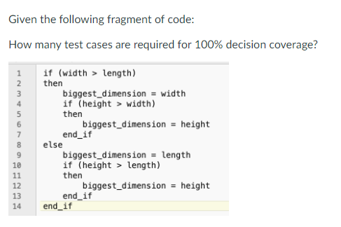 Solved Given the following fragment of code How many test | Chegg.com