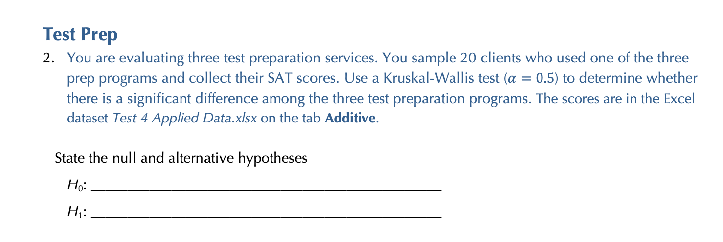 Solved Test Prep 2. You are evaluating three test | Chegg.com