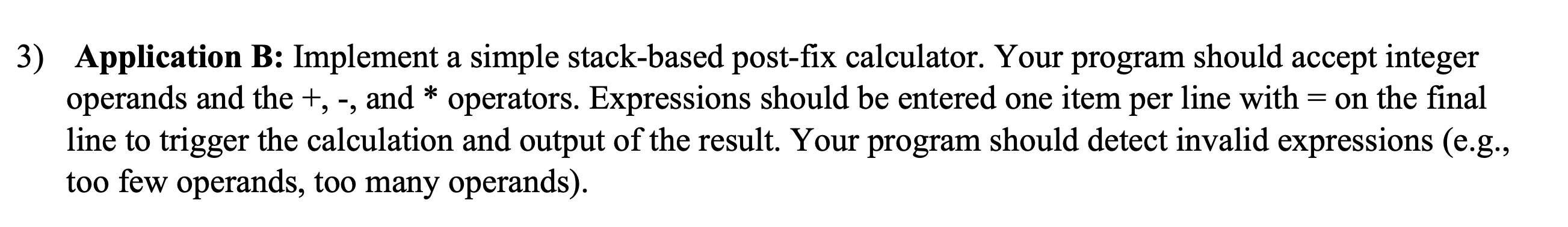 Solved = 3) Application B: Implement A Simple Stack-based | Chegg.com
