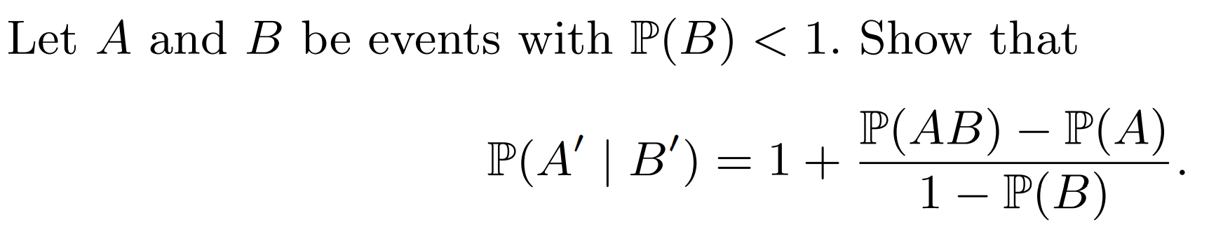 Solved Let A And B Be Events With P(B)