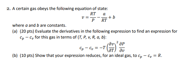 Solved 2. A certain gas obeys the following equation of | Chegg.com