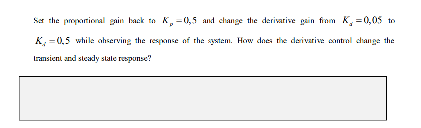 Pd Control Ramp Input 3.2 Response to a Ramp Reference Input with a PD | Chegg.com