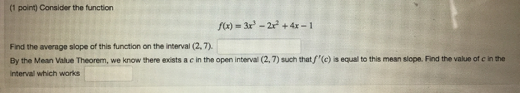 Solved Find the average slope of this function on the | Chegg.com