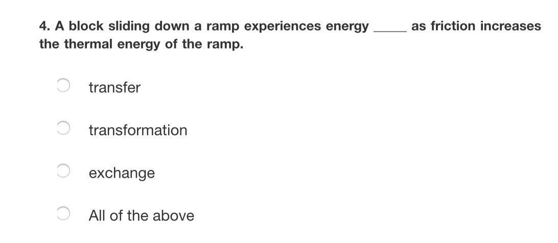 Solved: As Friction Increases 4. A Block Sliding Down A Ra... | Chegg.com