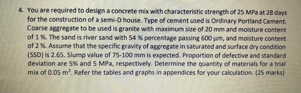 Solved 4. You are required to design a concrete mix with | Chegg.com