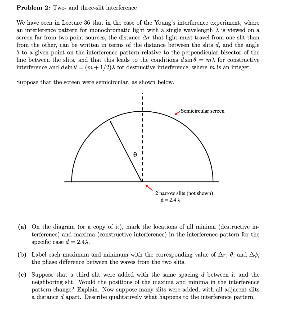 Solved Problem 2: Two- and three-slit interference We have | Chegg.com