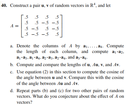 Solved 40. Construct a pair u, v of random vectors in R4, | Chegg.com