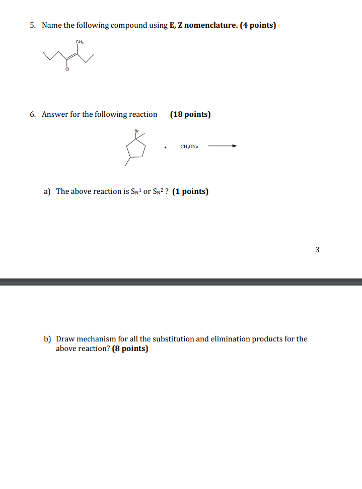 Solved 5. Name the following compound using E, Z | Chegg.com