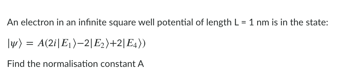 Solved An electron in an infinite square well potential of | Chegg.com
