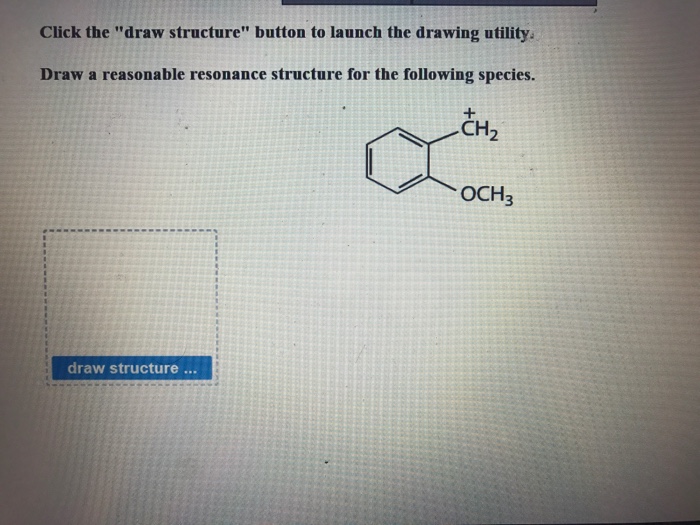 draw all reasonable resonance structures for the following species
