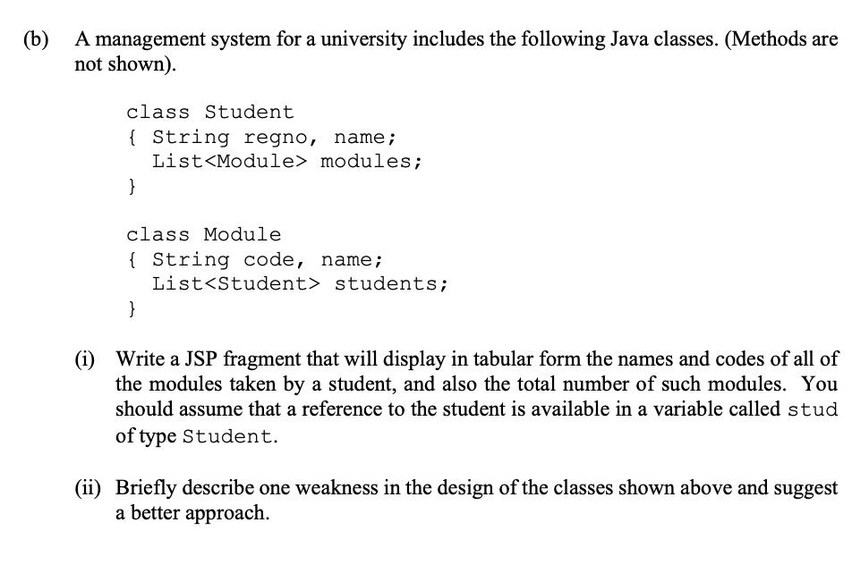 Solved (b) A management system for a university includes the | Chegg.com
