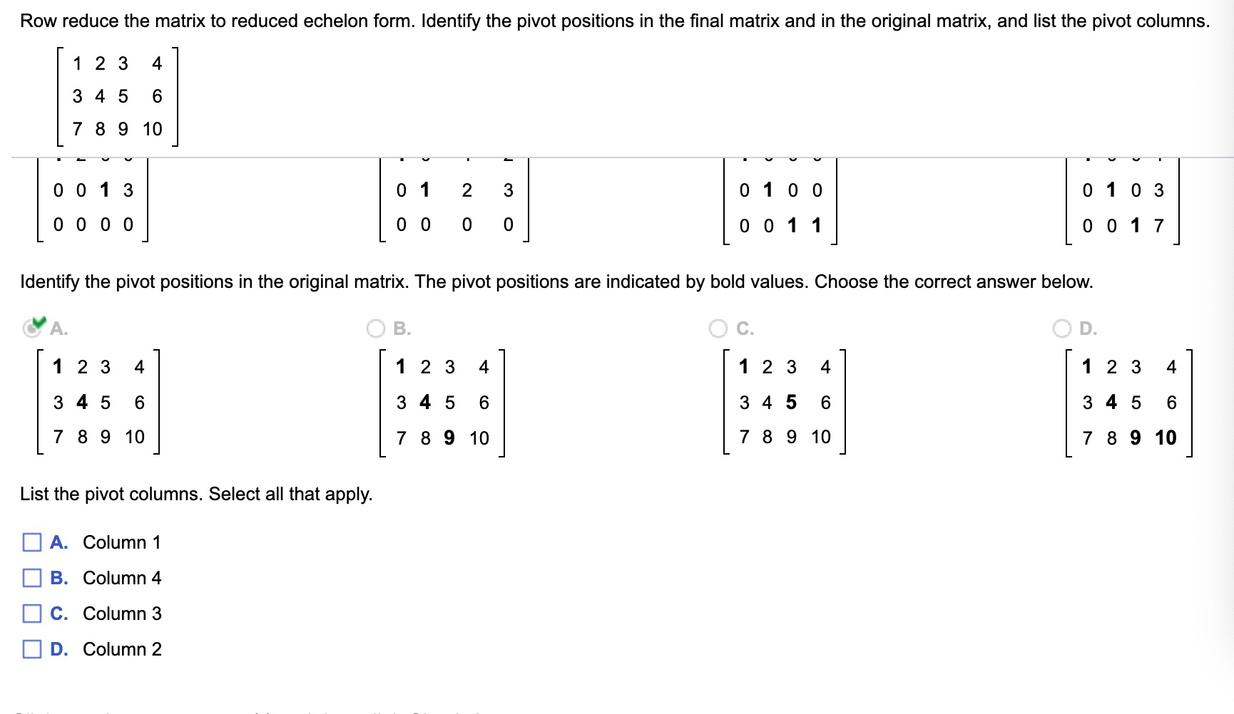 Solved Row Reduce The Matrix To Reduced Echelon Form Chegg