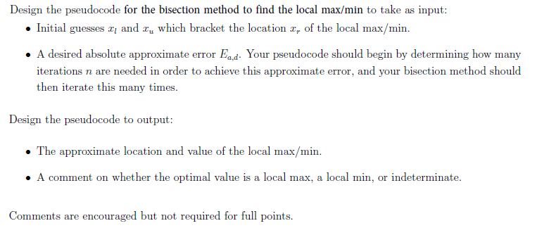 Solved Design The Pseudocode For The Bisection Method To