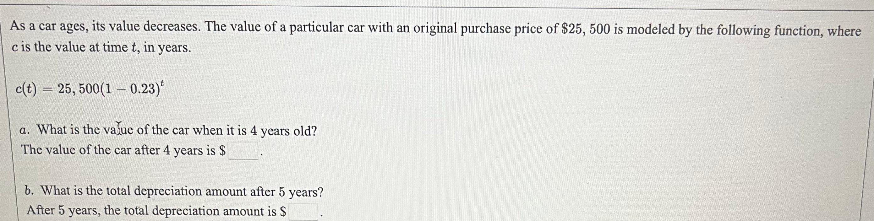 solved-as-a-car-ages-its-value-decreases-the-value-of-a-chegg