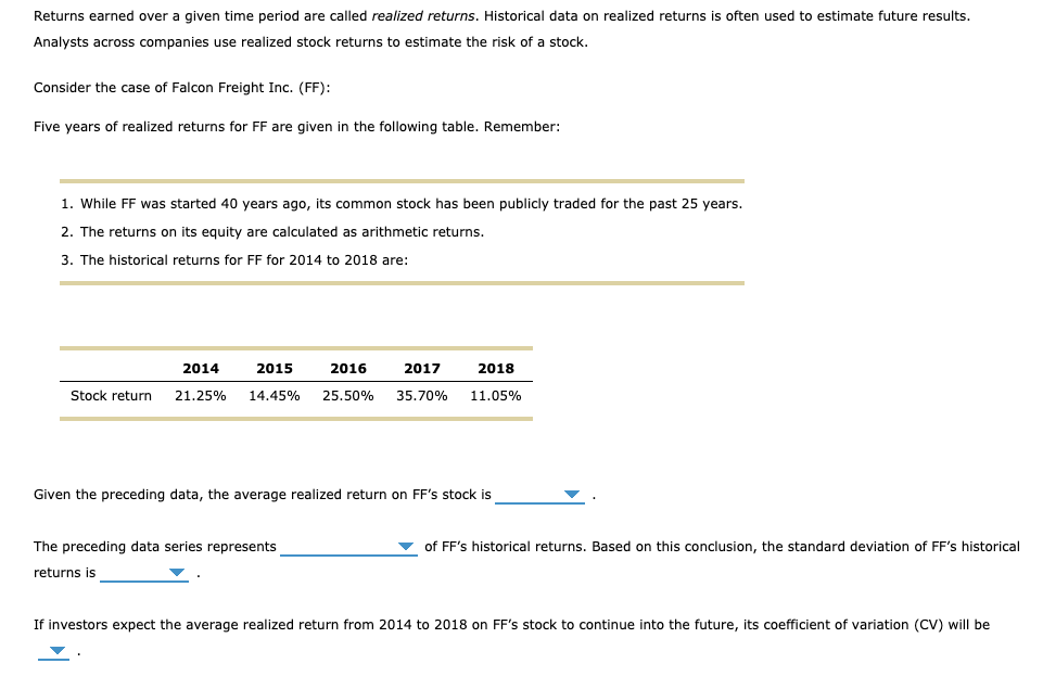 Solved Returns earned over a given time period are called | Chegg.com