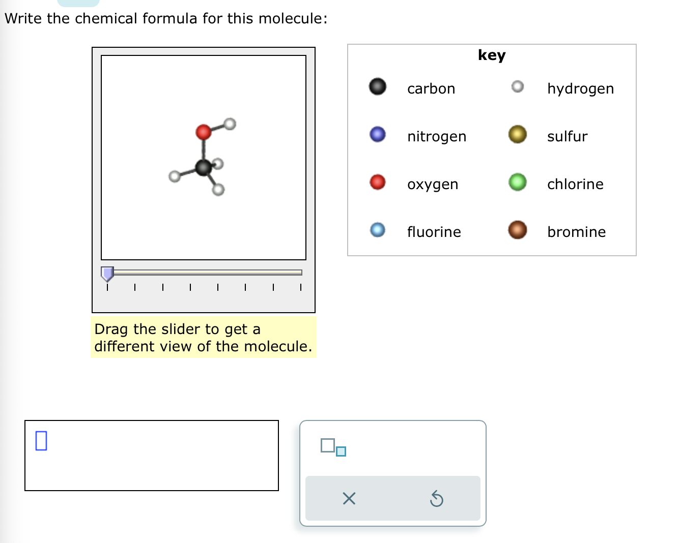 Solved Write the chemical formula for this molecule: Drag | Chegg.com