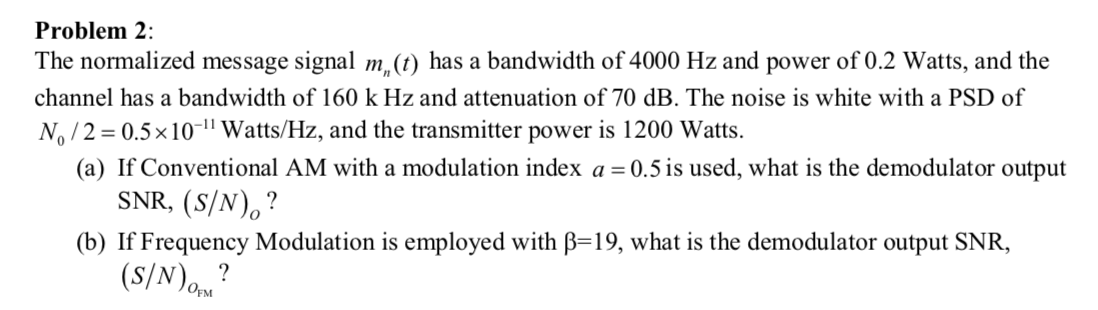 solved-problem-2-the-normalized-message-signal-m-t-has-a-chegg