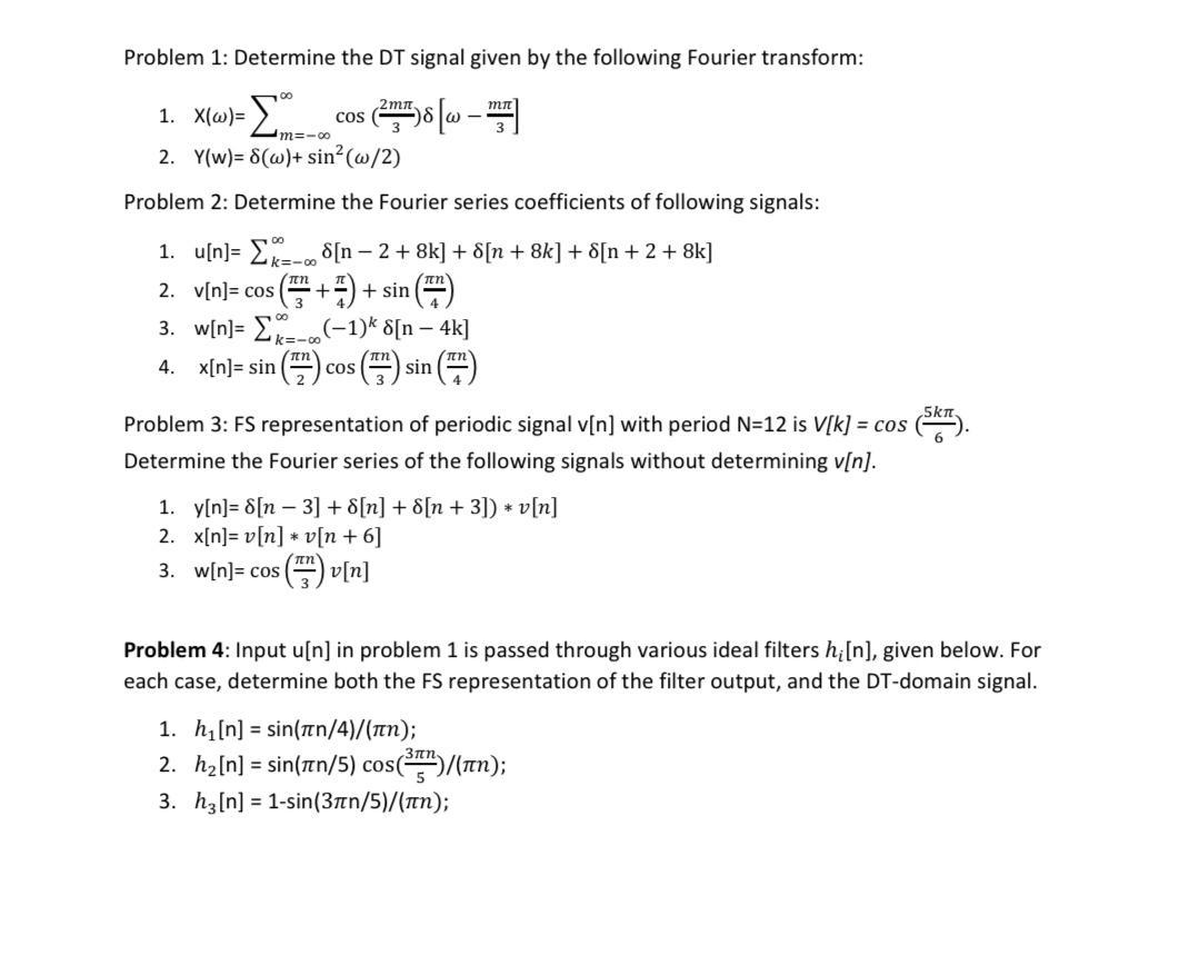 Solved 00 Problem 1 Determine The Dt Signal Given By The Chegg Com